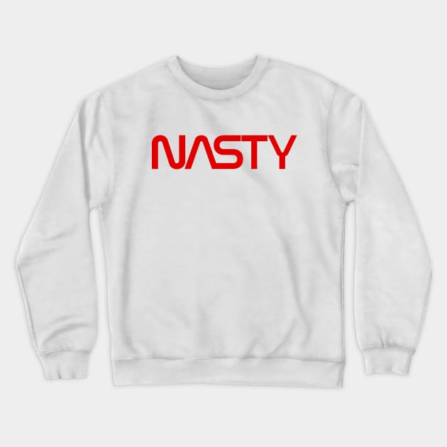 NASTY (retro NASA style) Crewneck Sweatshirt by UselessRob